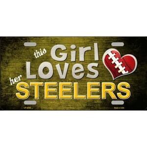 NFL License Plate Pittsburgh This Girl Loves Her Steelers Metal Auto Sign Wall